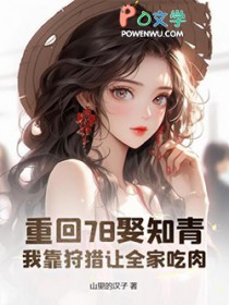 �ػ�78Ȣ֪�࣬�ҿ�������ȫ�ҳ���